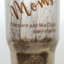 30 oz Moms Just Like Dads Tumbler